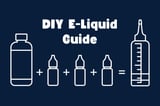 How To Mix Your Own E-Liquid: The Complete UK DIY Guide